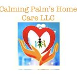 Calming Palm's Home Care LLC